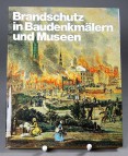 Brandschutz in Baudenkmlern und Museen