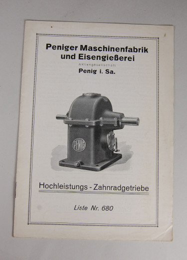 Hochleistungs-Zahnradgetriebe; Liste Nr. 680 - Peniger Maschinenfabrik