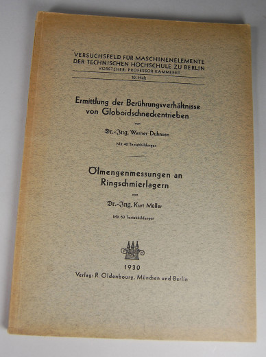 Ermittlung der Berhrungsverhltnisse von Globoidschneckentrieben / lmengenmessungen an Ringschmierlagern