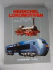 Henschel Lokomotiven - von 1848 zum Intercity