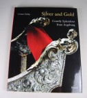 Silver and Gold - Courtly Splendour from Augsburg